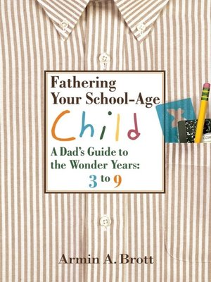 Fathering Your School-Age Child - ebook